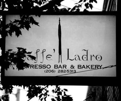 Upper Queen Anne Caffe Ladro's original sign from its first cafe