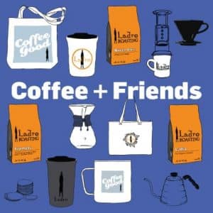 Coffee and Friends showing coffees and Ladro products for hosting and for host gifts